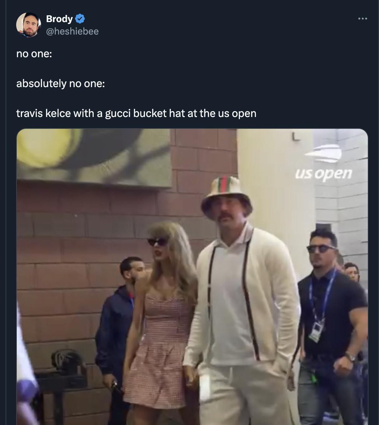 screenshot - Brody no one absolutely no one travis kelce with a gucci bucket hat at the us open us open